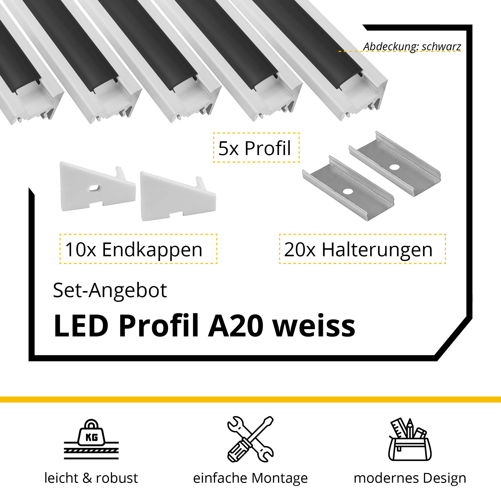 5x A20 LED Profil 2m - Weiss inkl. Abdeckung schwarz, Halter & Endkappen